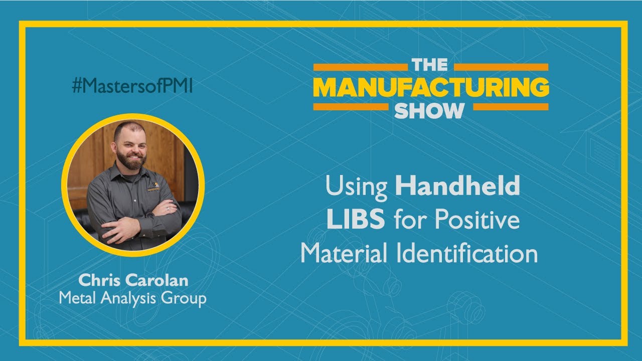 Using Handheld LIBS for Positive Material Identification