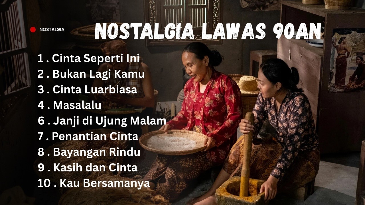 Tembang Lawas era 90 an - Musik Nostalgia Penuh Kenangan Enak di Dengar