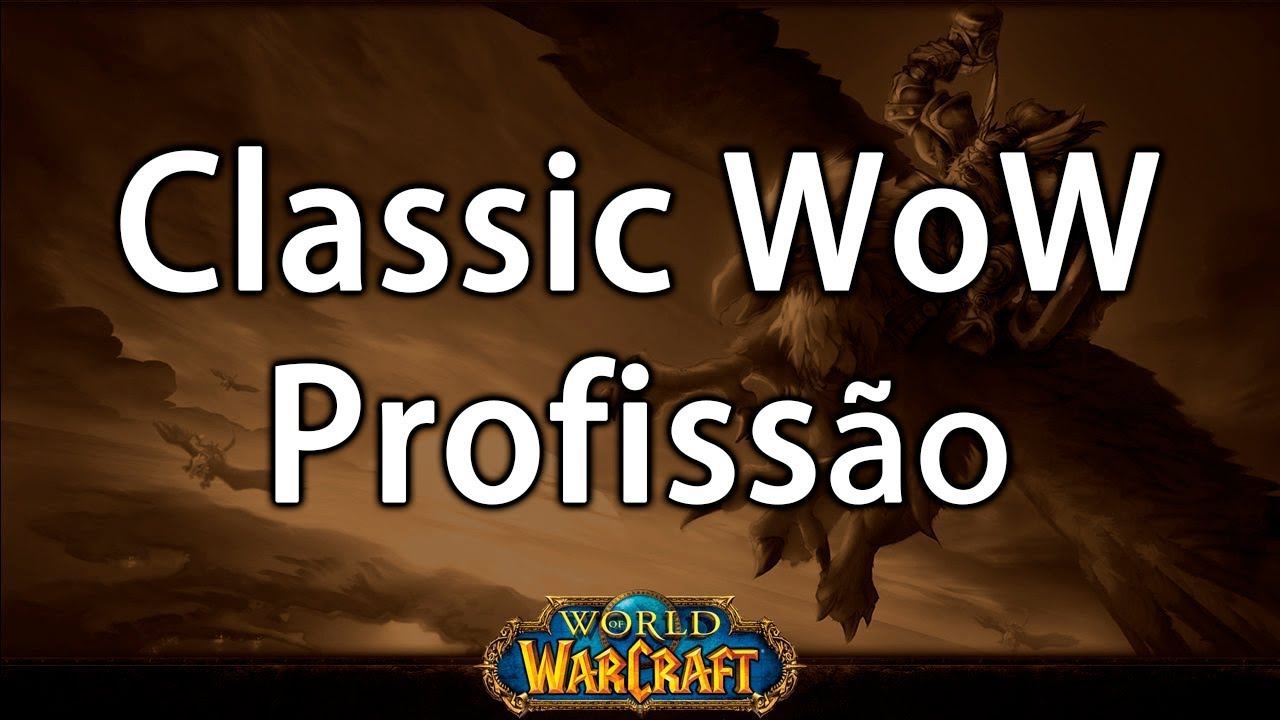 Classic WoW: Profissões em Geral