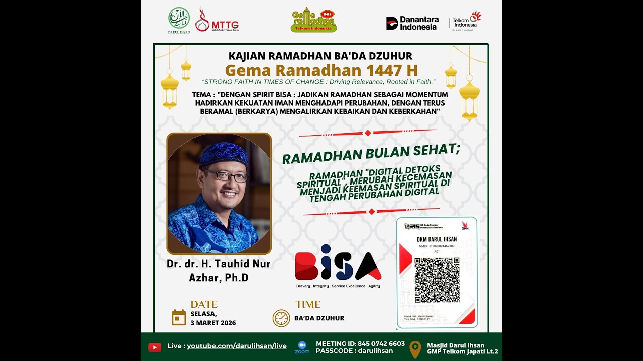 Gema Ramadhan 1447 H | Dr. dr. H. Tauhid Nur Azhar, Ph.D | RAMADHAN “DIGITAL DETOKS SPIRITUAL”