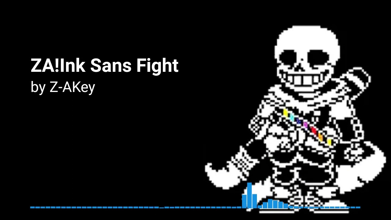 [ZA!Ink SansFight] BGM                   Tokyovania-By Resolution