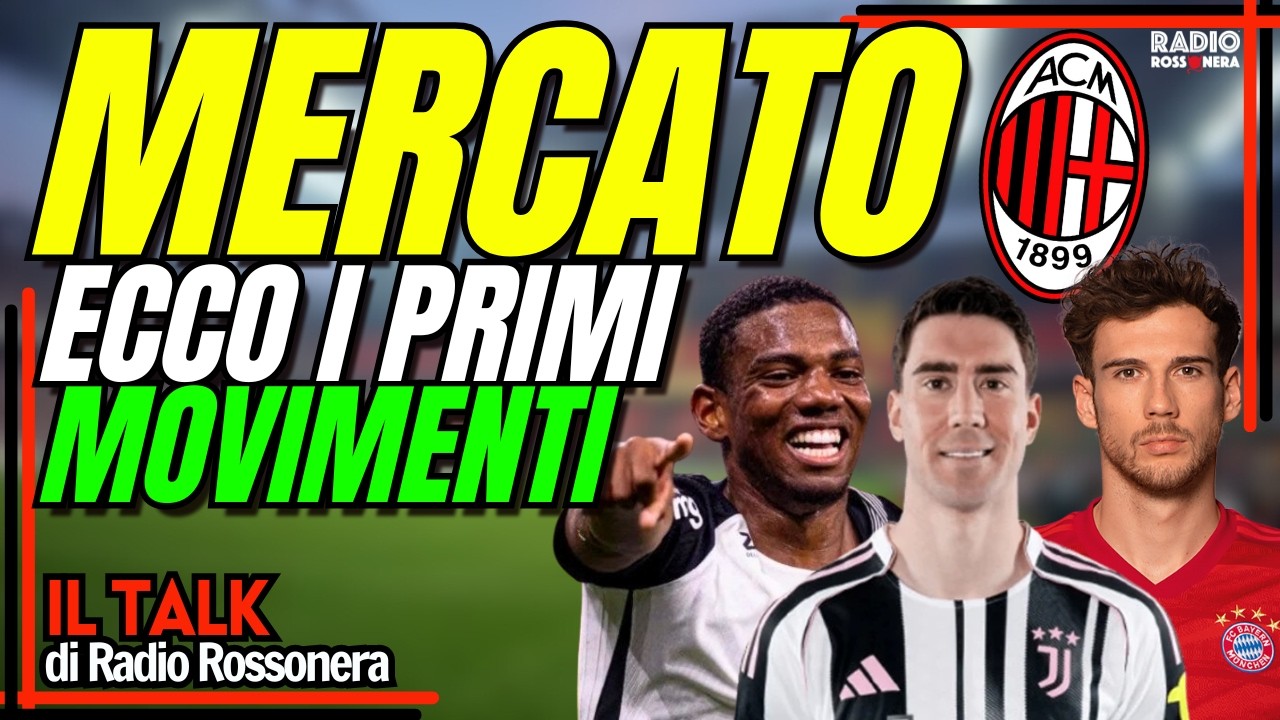 MILAN, MERCATO E DERBY: PRIMI MOVIMENTI | Radio Rossonera Talk