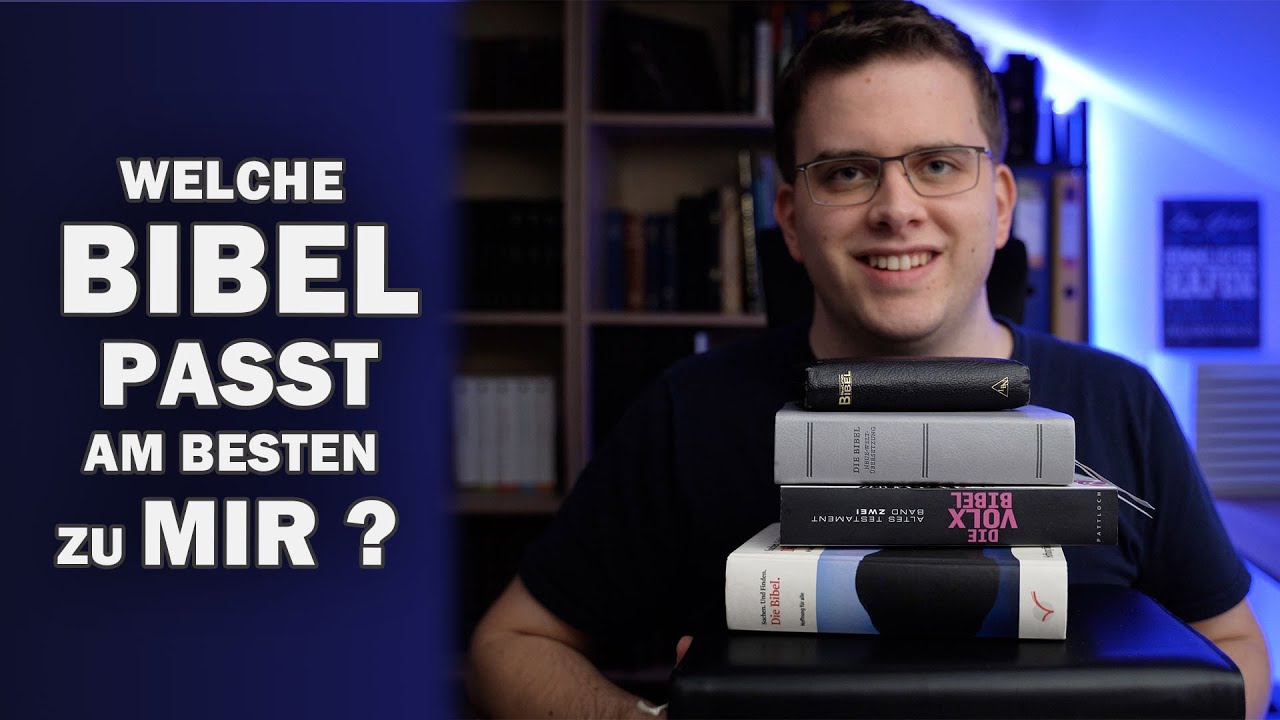 Was ist überhaupt die beste Bibelübersetzung?