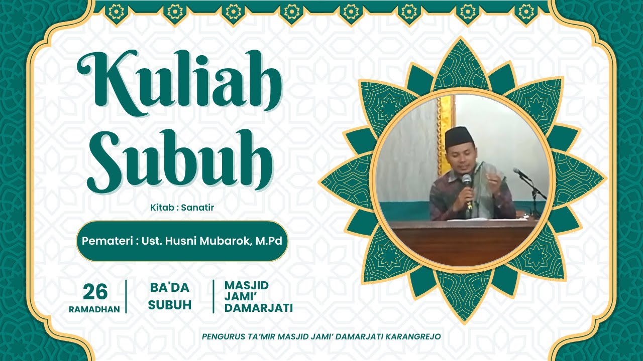 🔴 [ LIVE ] Kuliah Subuh | Masjid Jami' Damarjati Karangrejo | 26 Ramadhan 1447 H