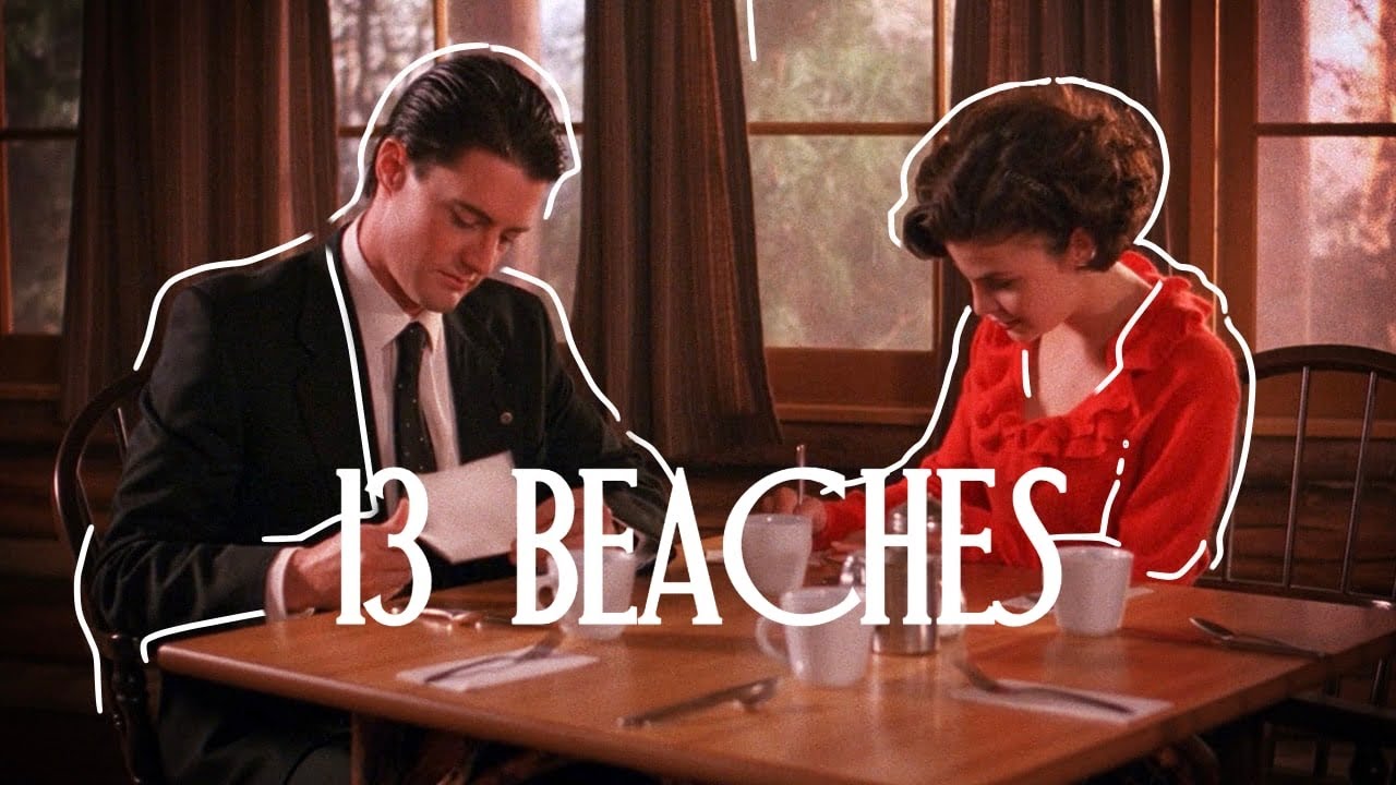 AUDREY + DALE COOPER (Twin Peaks): 13 BEACHES by Lana Del Rey