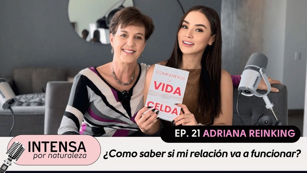Episodio 21- ¿Cómo saber si la relación en la que me encuentro va a funcionar? con Adriana Reinking.
