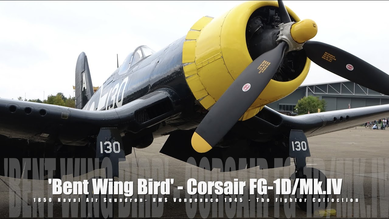 'Bent Wing Bird' - Corsair FG-1D/Mk.IV - 1850 Naval Air Squadron, 1945 - The Fighter Collection