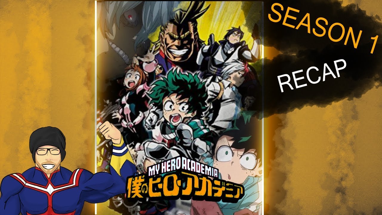 My Hero Academia: Season 1 (Full Recap)
