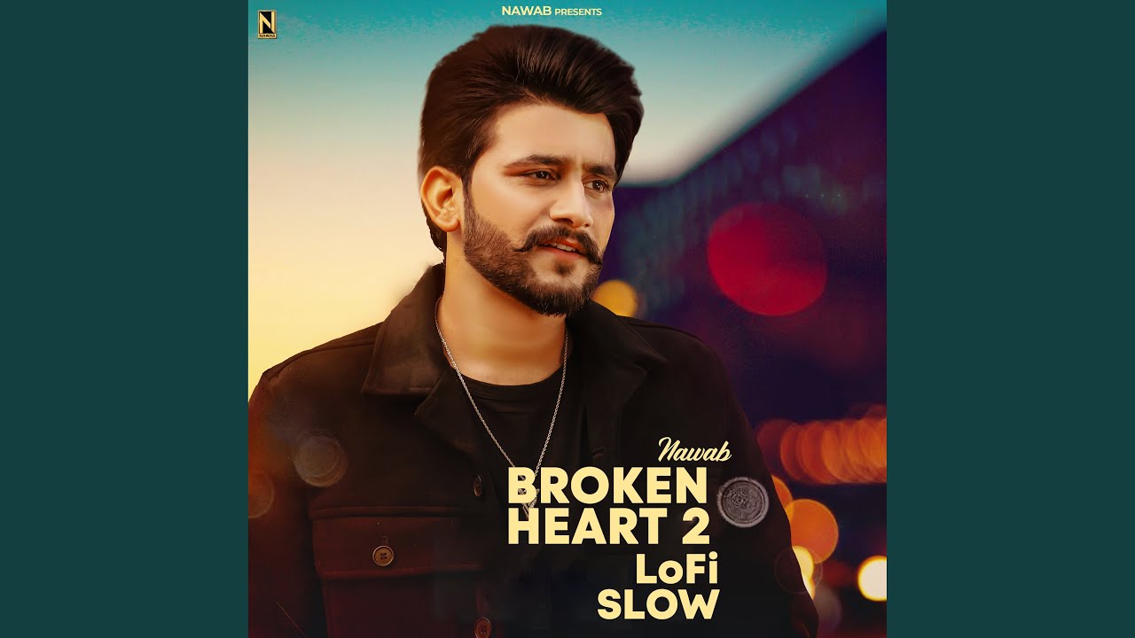 Broken Heart 2 (Lofi Slow)