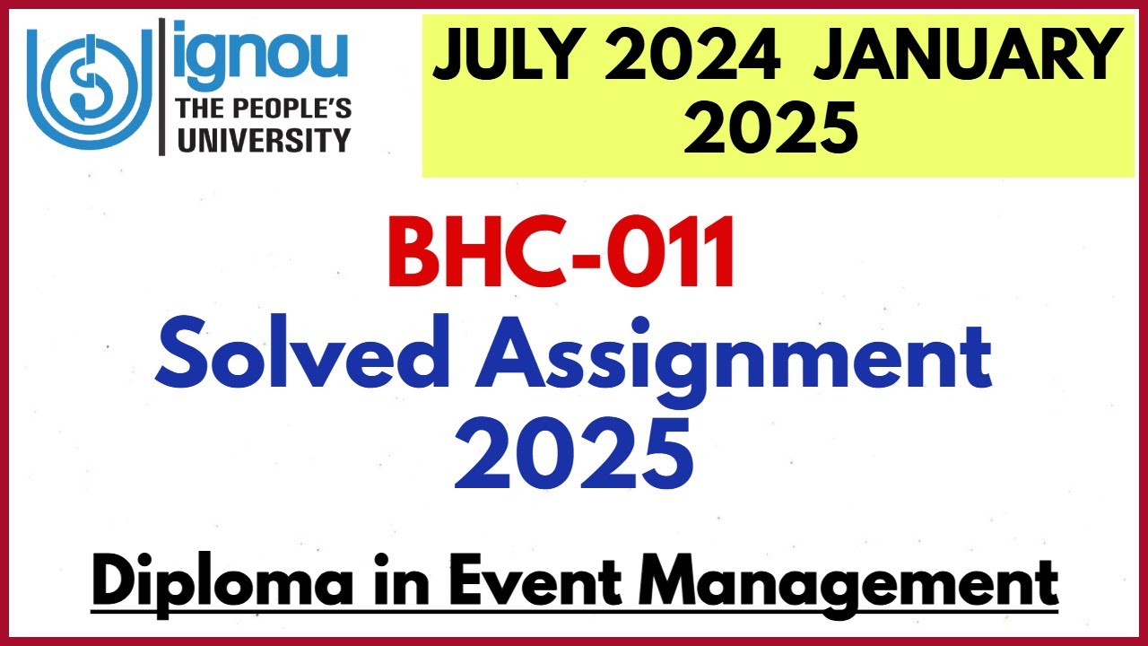 BHC11 Solved Assignment IGNOU 2025 II DEVMT SOLVED ASSIGNMENT