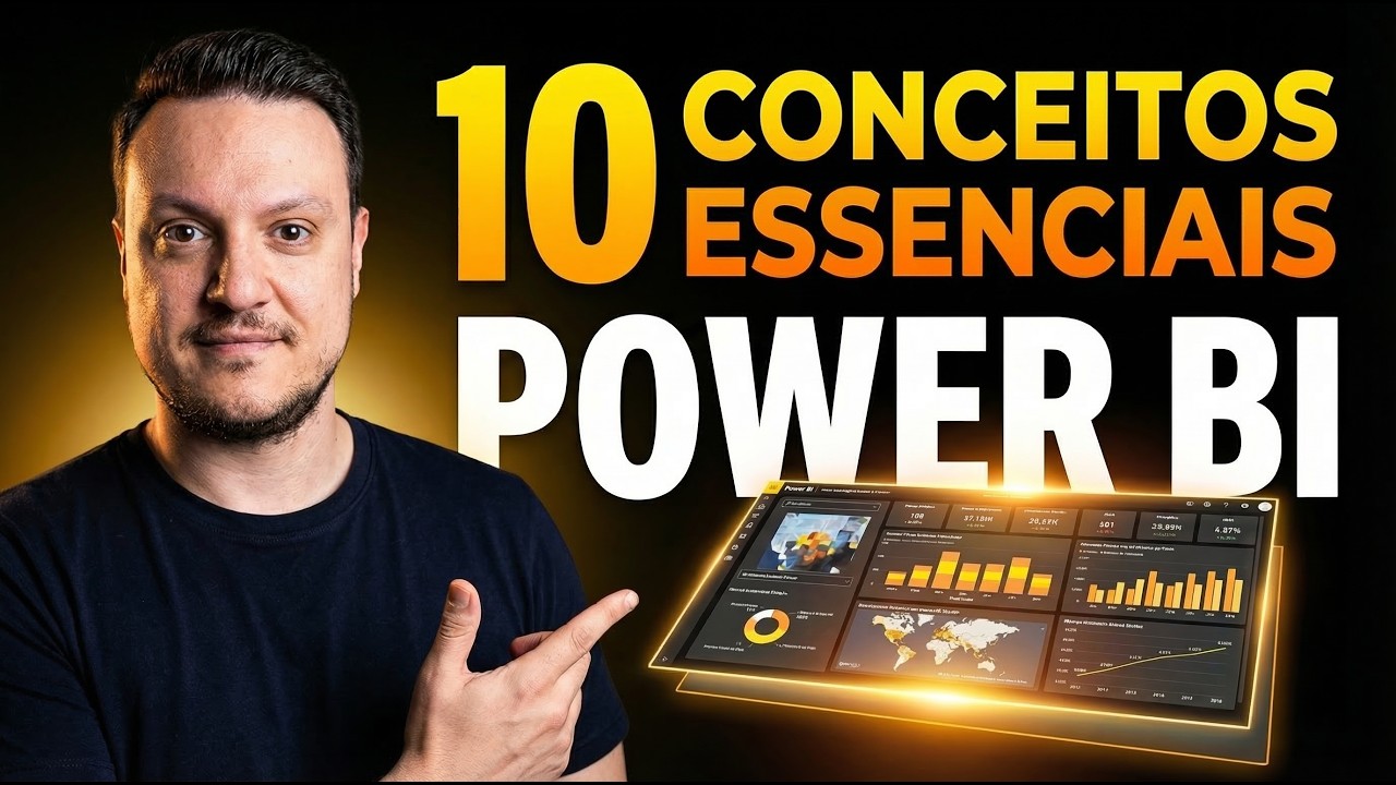10 Conceitos Essenciais de Power BI que Você Precisa Aprender Hoje