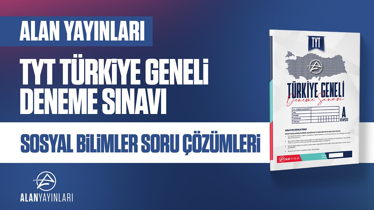 Alan Yayınları | TYT Türkiye Geneli Deneme Sınavı Sosyal Bilimler Soru Çözümleri