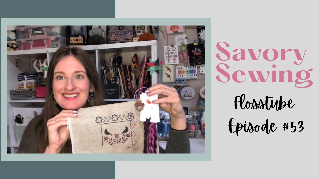 SavorySewing Flosstube #53 - Итоги PNWSS 2025 и ТАК МНОГО ДОБЫЧИ!