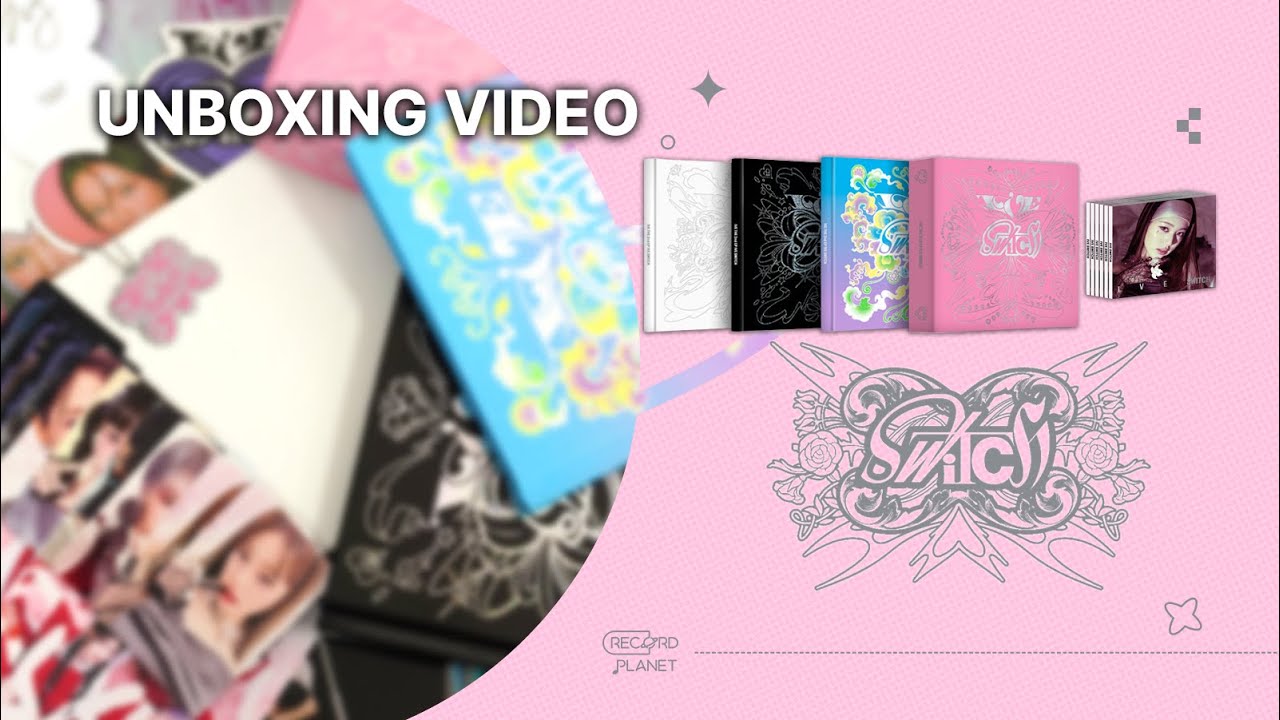 IVE [SWITCH (+STARSHIP SQUARE BENEFIT)] UNBOXING ВИДЕО #IVE #SWITCH #HEYA #KPOP