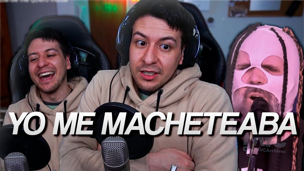 YO ME MACHETEABA CUALQUIER CANTIDAD | Nachoide IRL