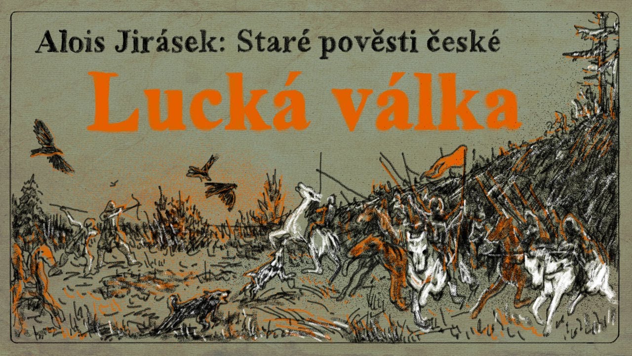 Staré pověsti české: Lucká válka