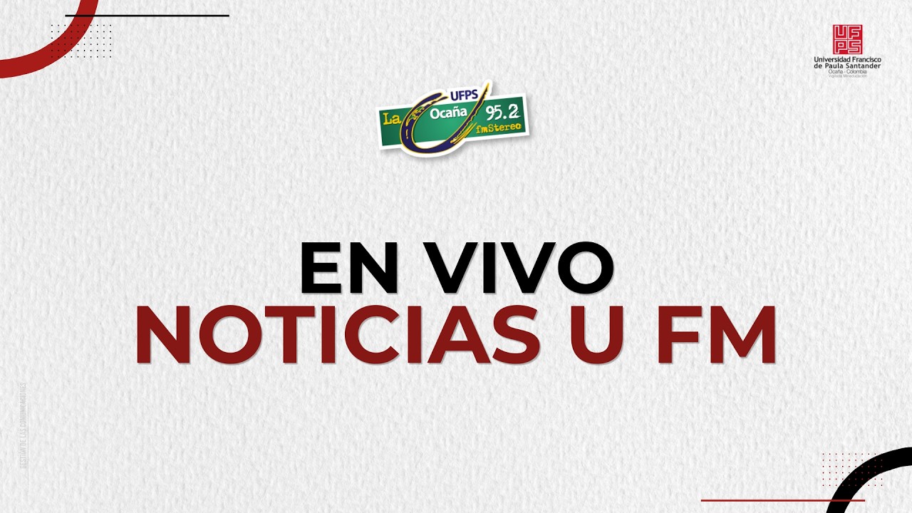 Noticias UFM 95.2 Información que conecta con la Universidad y la región