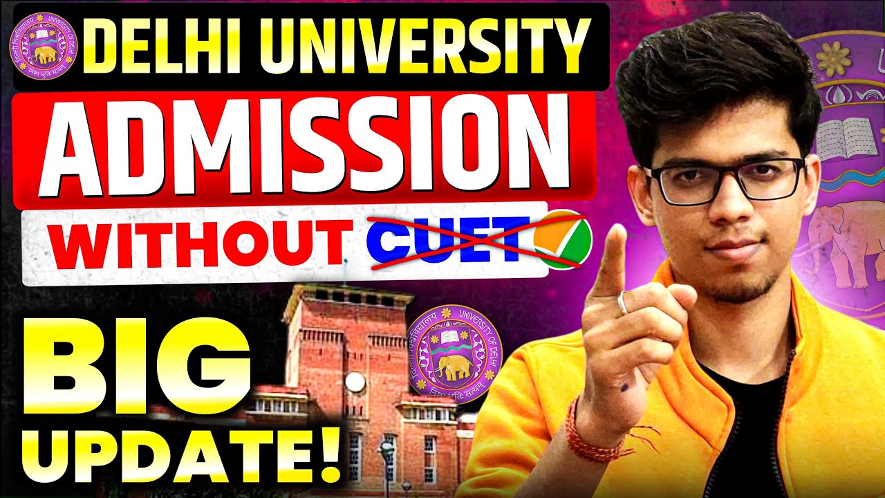 DU admission WITHOUT CUET 2025 is POSSIBLE🔥Delhi university admission 2025|CUET 2025| DU ADMISSION