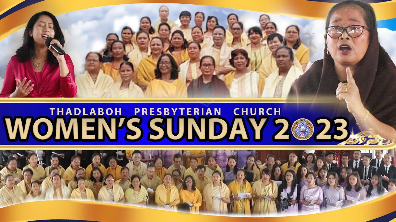 WOMEN'S SUNDAY 2023 | Mrs. K.M.P. Sohsley | Thadlaboh Presbyterian Church | 3pm