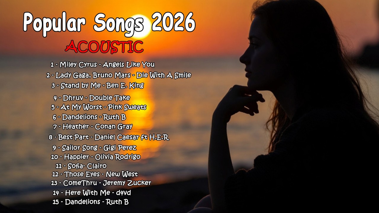 Acoustic Guitar Sad Songs 2026 🎵 Best Chill Acoustic Covers of Popular Songs