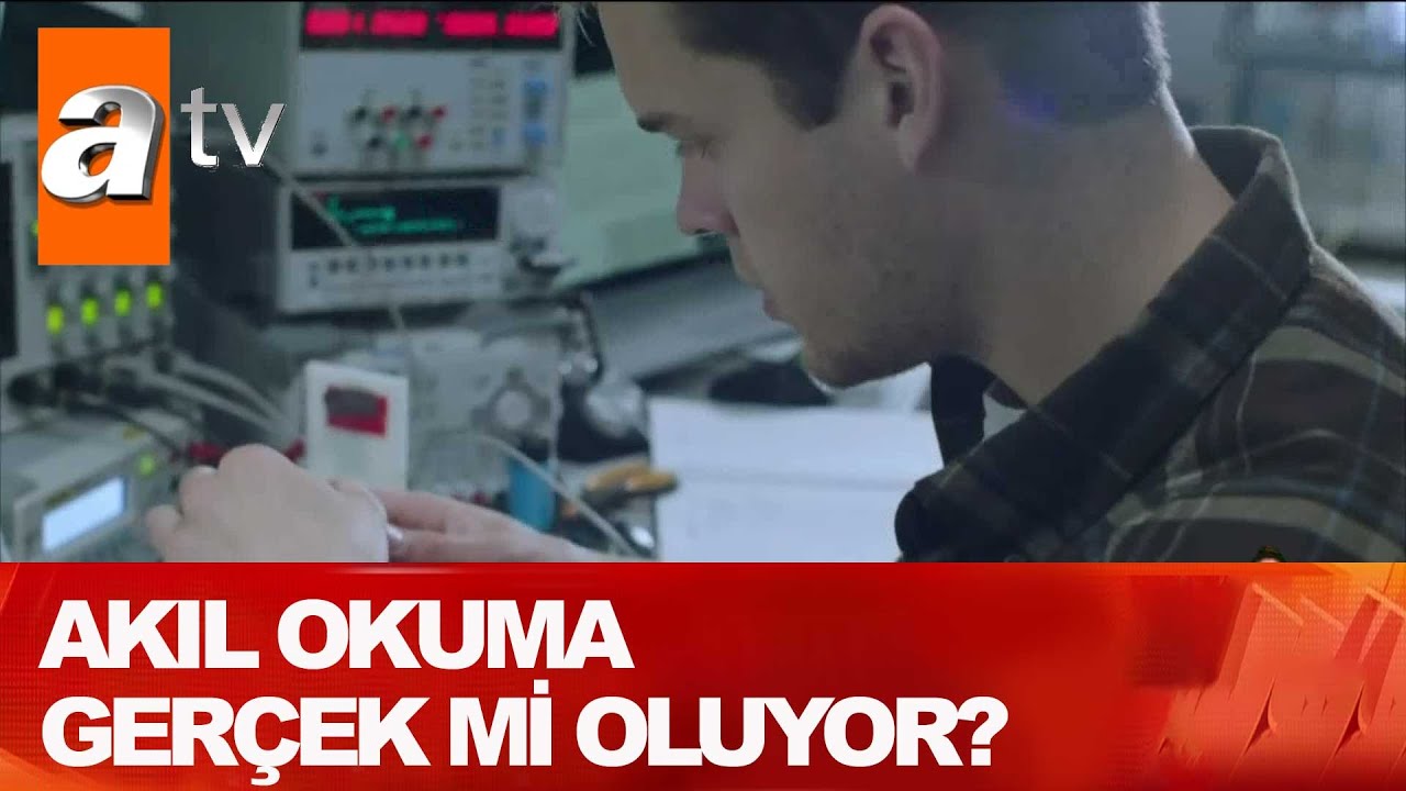 Akıl okuma gerçek mi oluyor? - Atv Haber 28 Ağustos 2020
