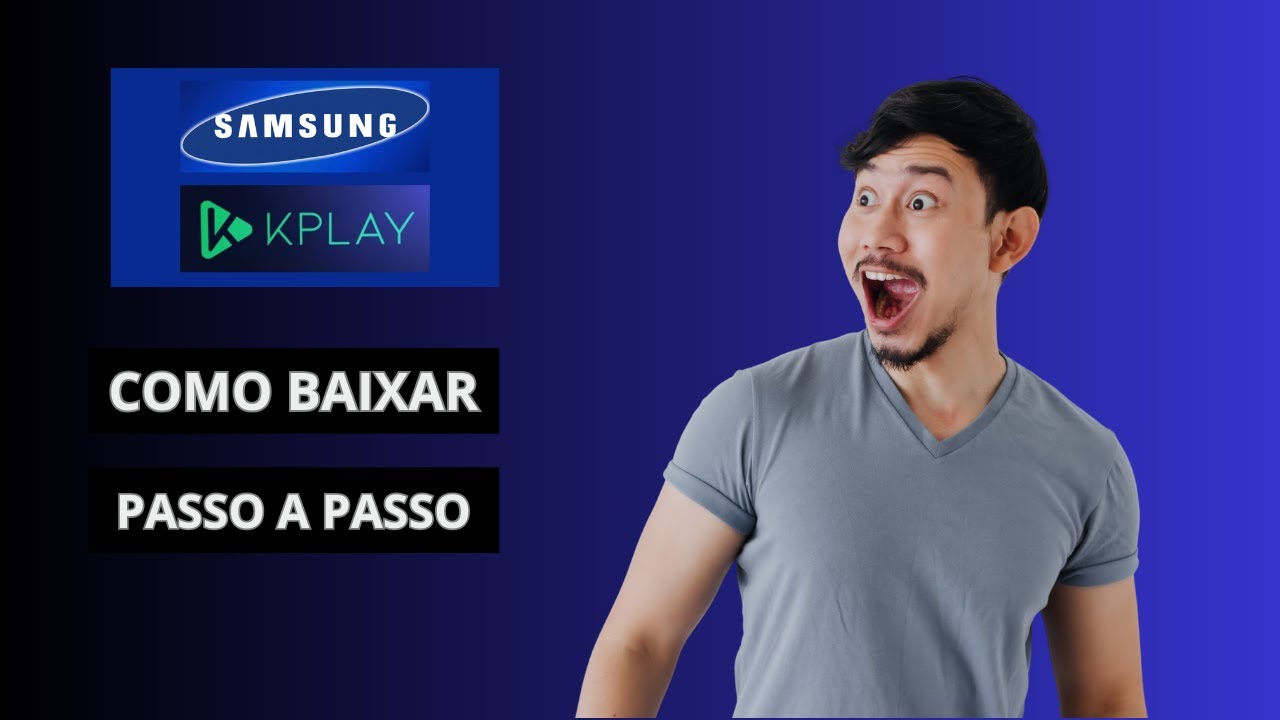COMO BAIXAR O KPLAY NA TV SAMSUNG - PASSO A PASSO