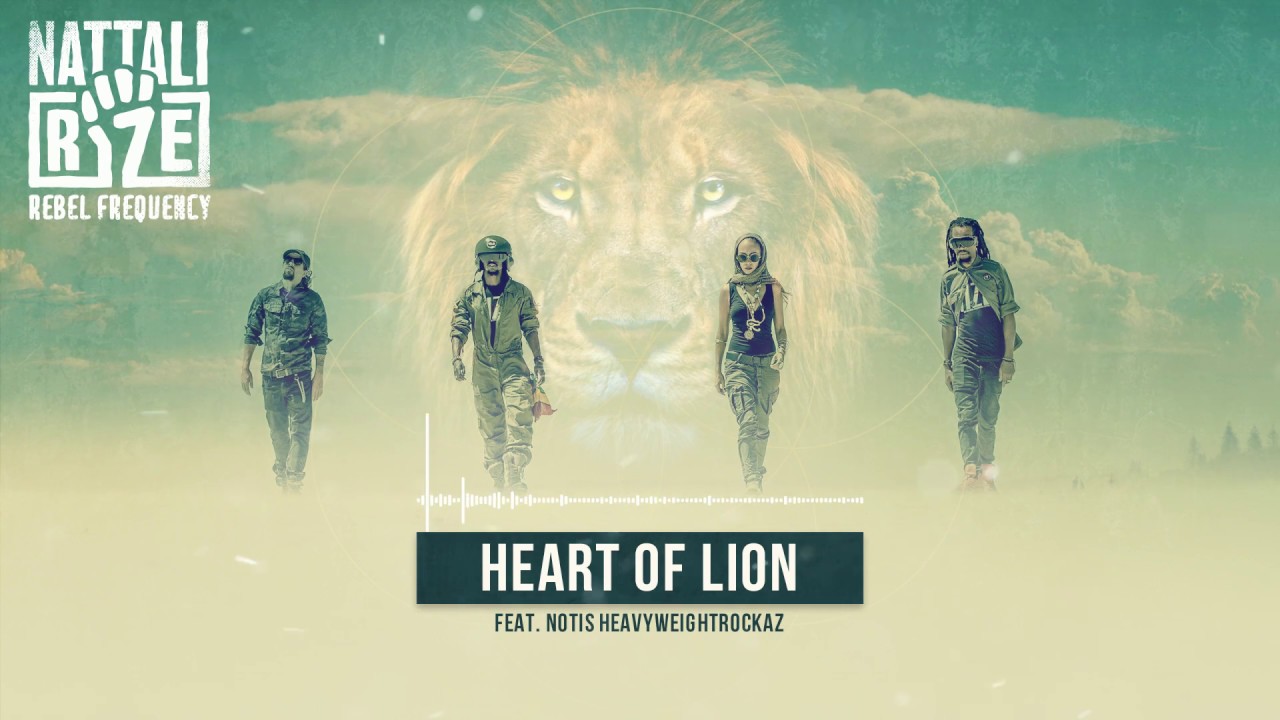✊ Nattali Rize & Notis Heavyweightrockaz - Heart Of A Lion [Official Lyrics Video]