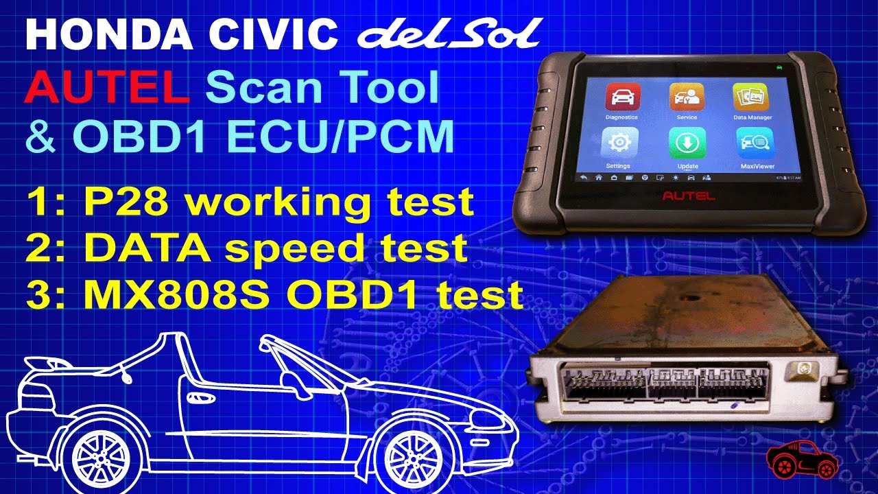 Honda P28 ECU Tests & MX808S AUTEL Scan Tool OBD1 Live Data