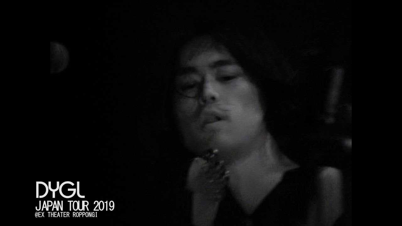 『Come Togehter』DYGL JAPAN TOUR 2019 @ EX THEATER ROPPONGI