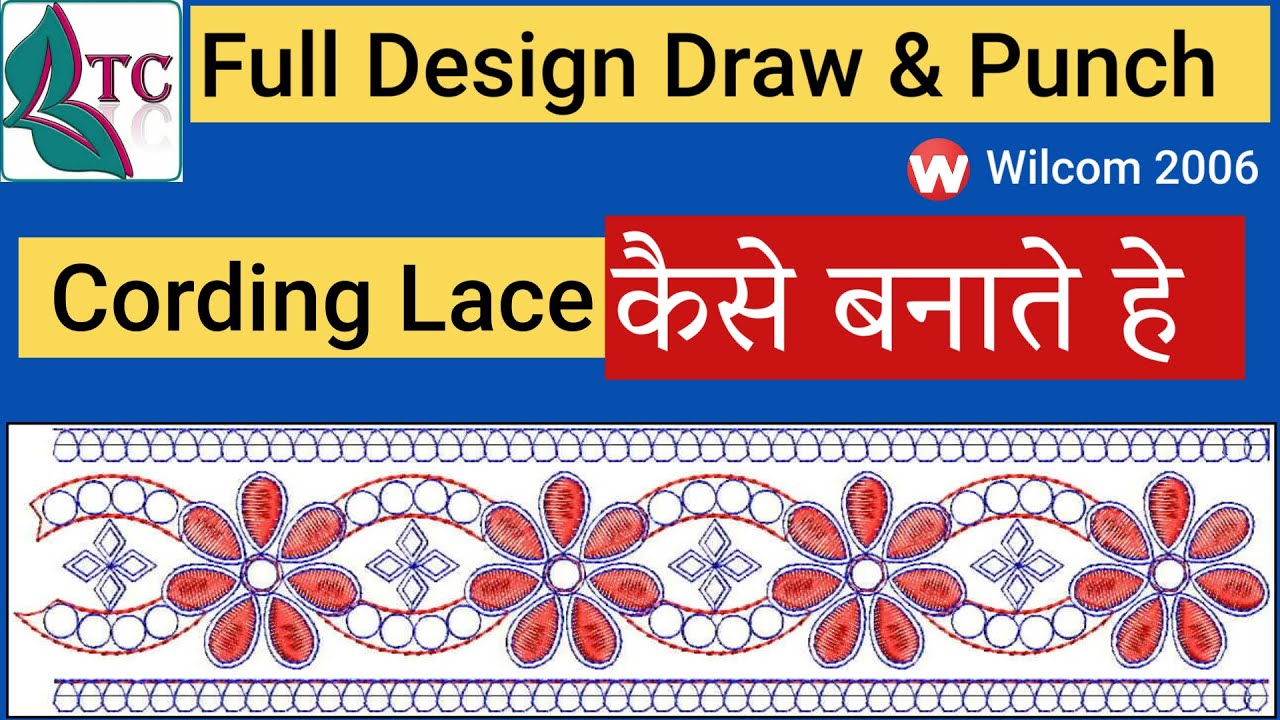 Cording Embroidery Design Drawing & Punching | Wilcom Learning | Lifetime Creation | Cording Design
