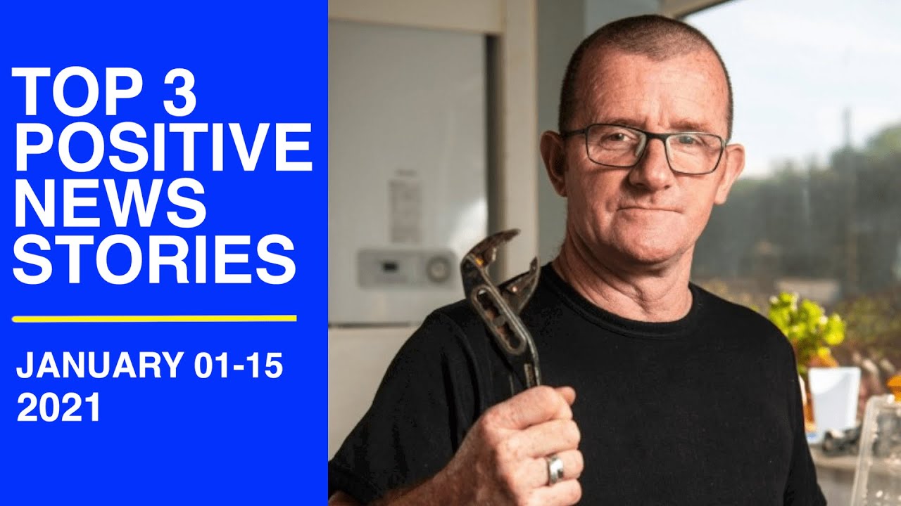 Top 3 Positive News Stories, JANUARY 2021 (Part 1) | Some Good News | Positive Vibes