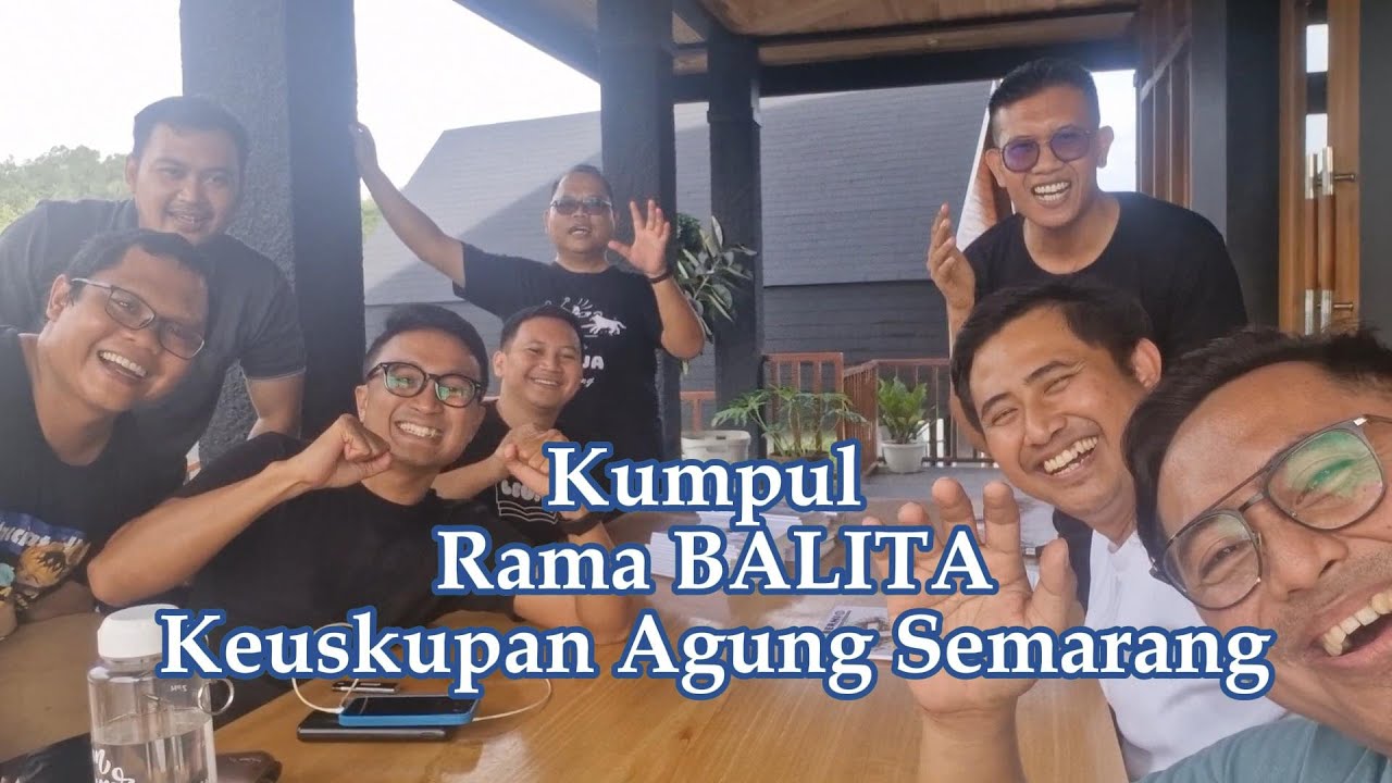Kumpul Rama BALITA Keuskupan Agung Semarang