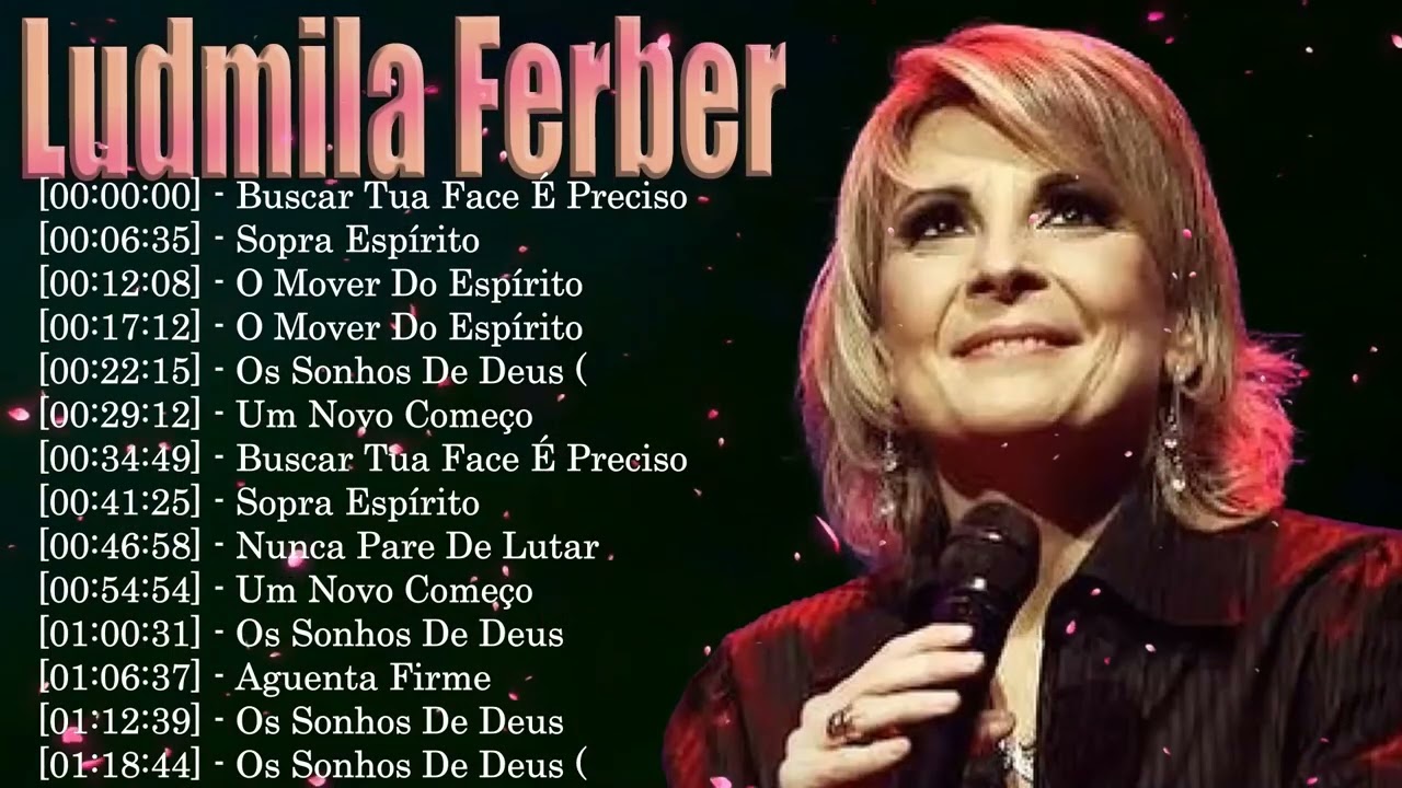 Ludmila Ferber Álbum Completo – Top Louvores Gospel que Tocam o Coração