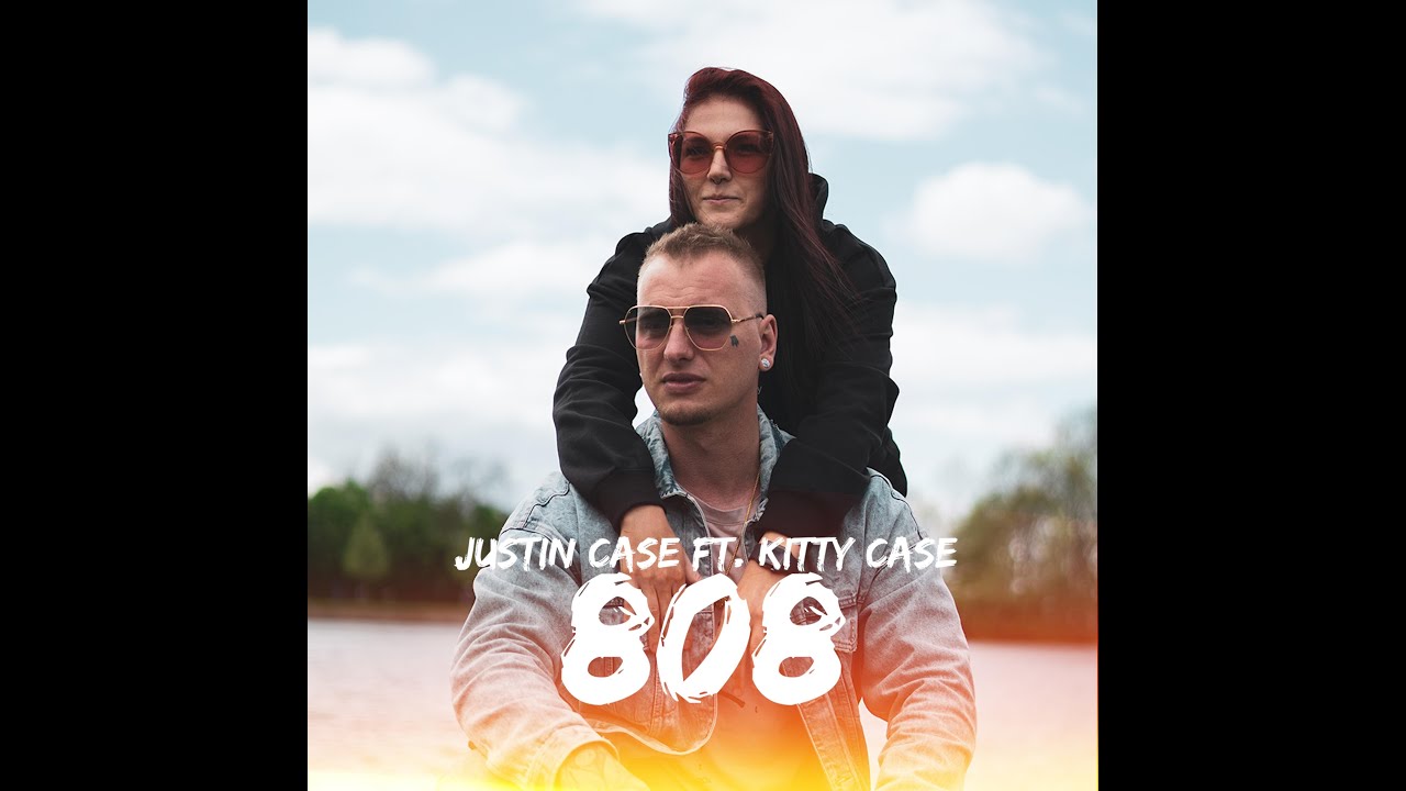 JUSTIN CASE - 808 ft. KITTY CASE (OFF. MUSIC VD.)