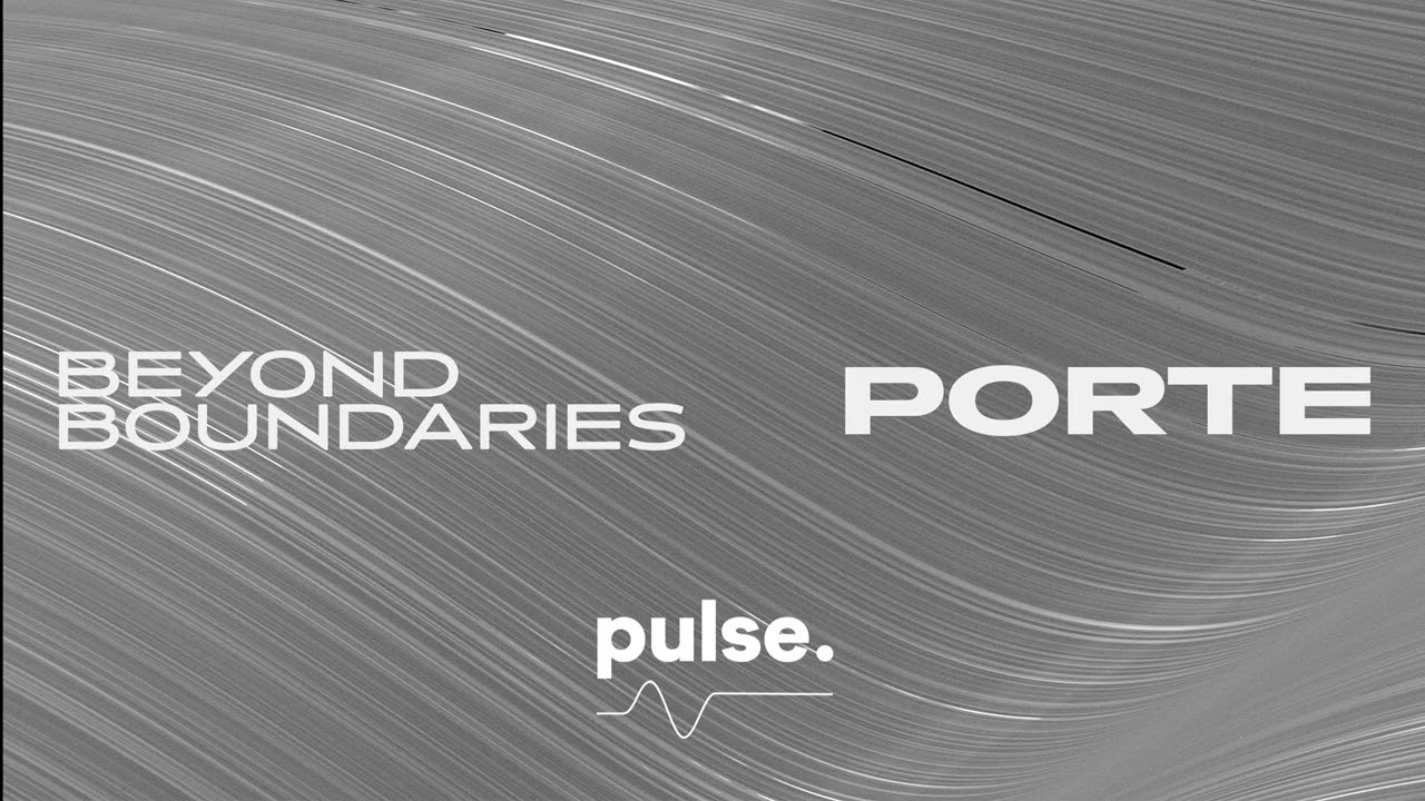 Porte - Beyond Boundaries #PLS0004