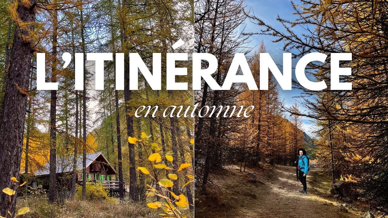 Faire de l’itinérance en automne ! 🍂 🍁🙂 