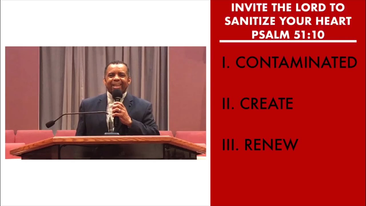 "Invite the Lord to Sanitize Your Heart" | Psalm 
