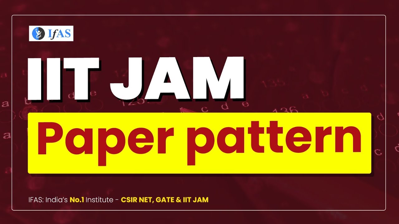 IIT JAM Chemistry Exam Pattern 2025 | Paper Insights Revealed!