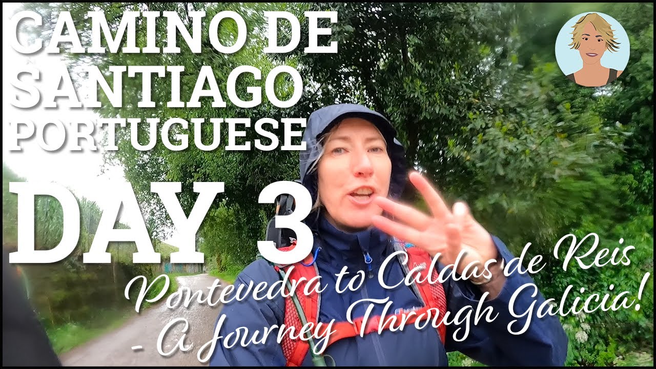 Camino Santiago Portugal Day 3   Walking from Pontevedra to Caldas de Reis on the Coastal Route