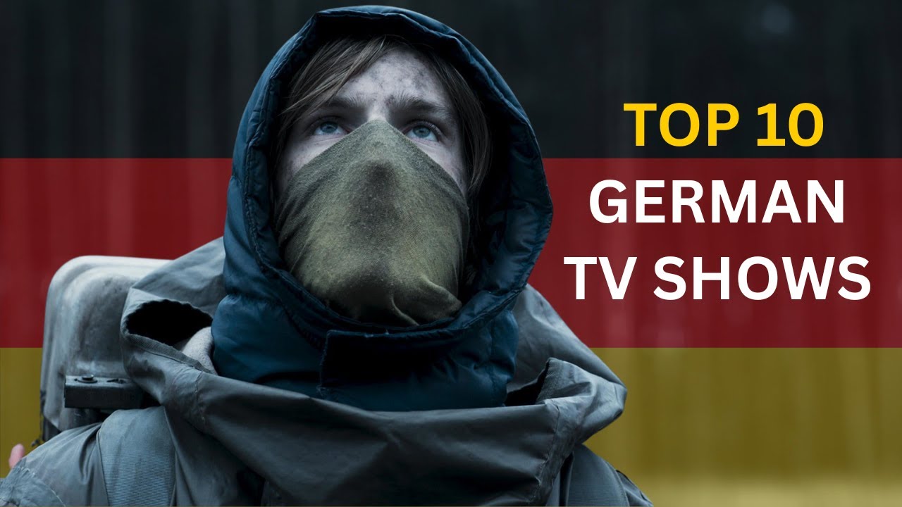 Top 10 German TV Shows you must watch