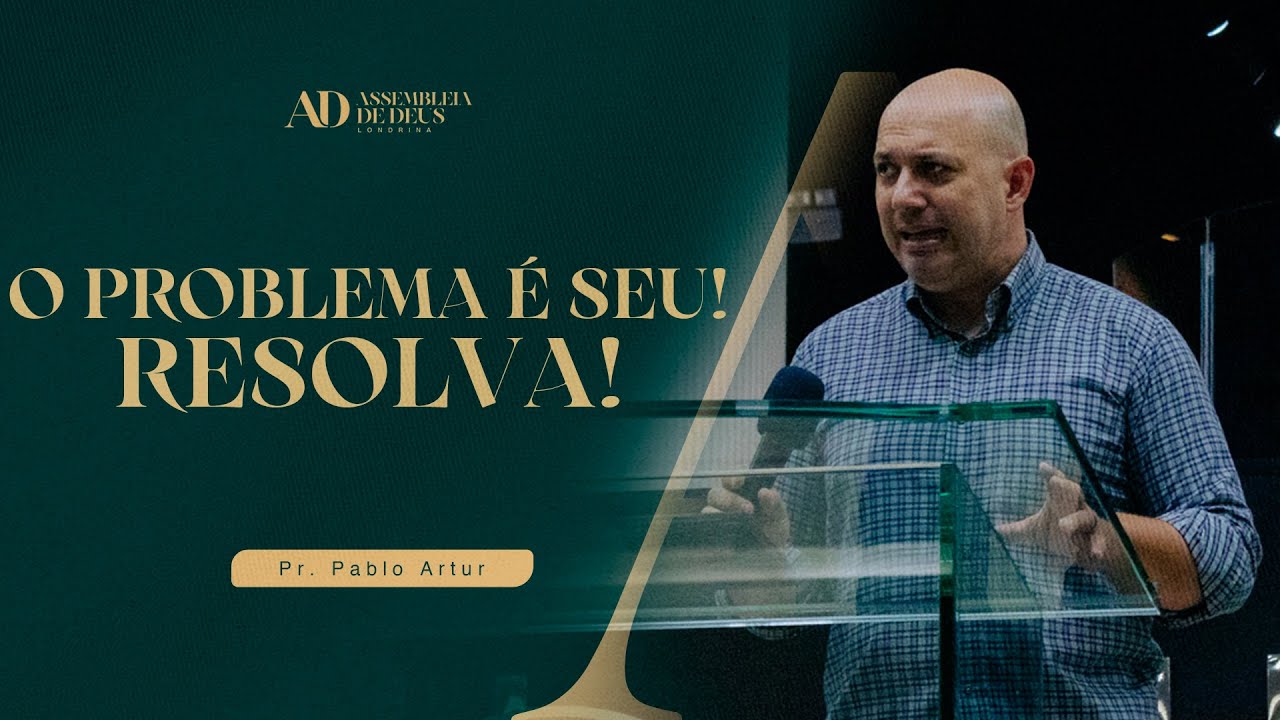 PROBLEMA É SEU! RESOLVA! | Pr Pablo Artur| Quinta |  06/02/25
