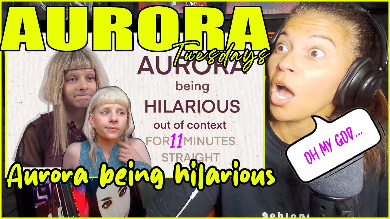 AURORA being hilarious out of context for 6 & 5 minutes straight | Reaction