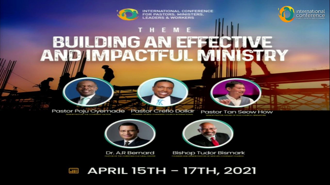 INTERNATIONAL CONFERENCE FOR PASTORS, MINISTERS, LEADERS & WORKERS 2021 | DAY 3 | MORNING SESSION