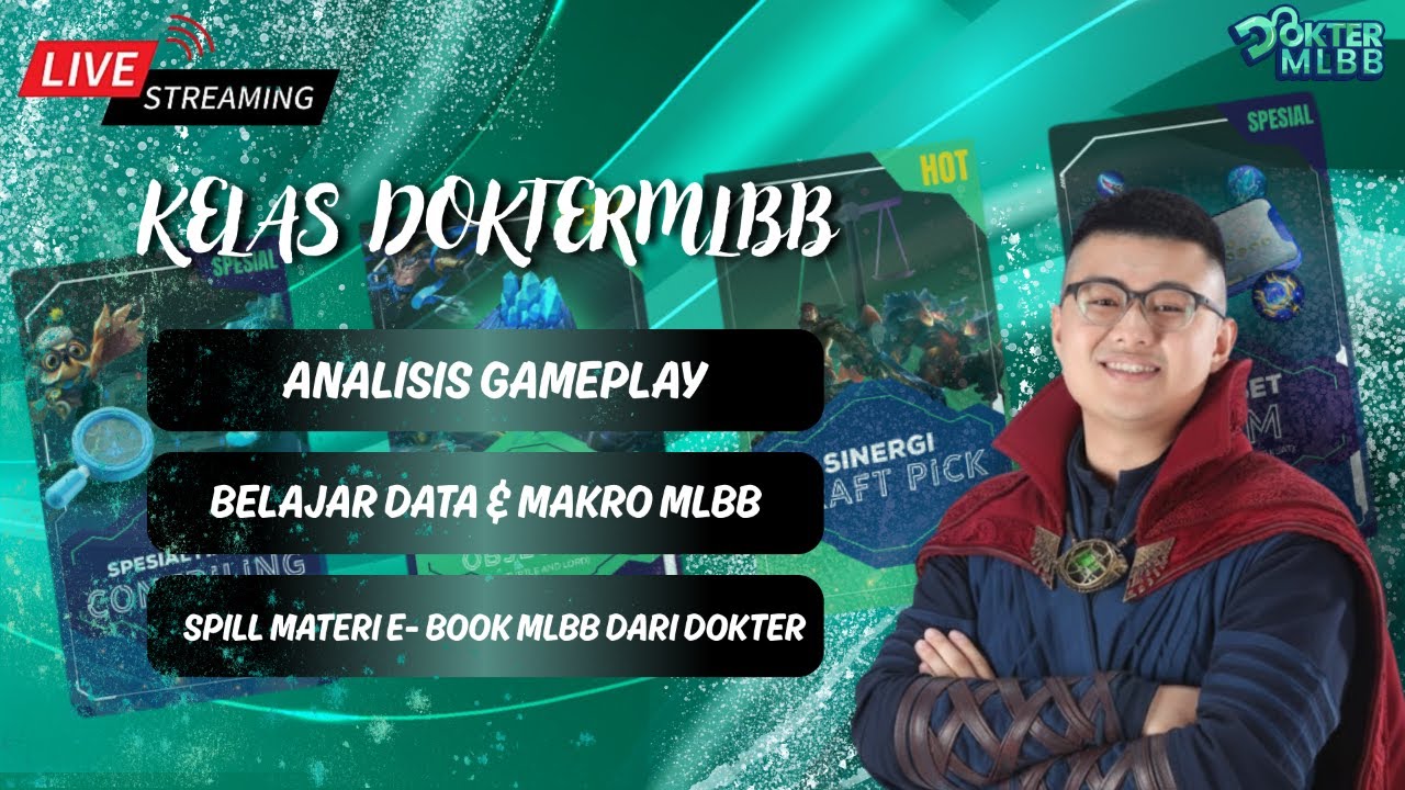 Kelas Doktermlbb (Gratis) Setiap sore jam 3-4 - Saweria - https://saweria.co/Doktermlbb