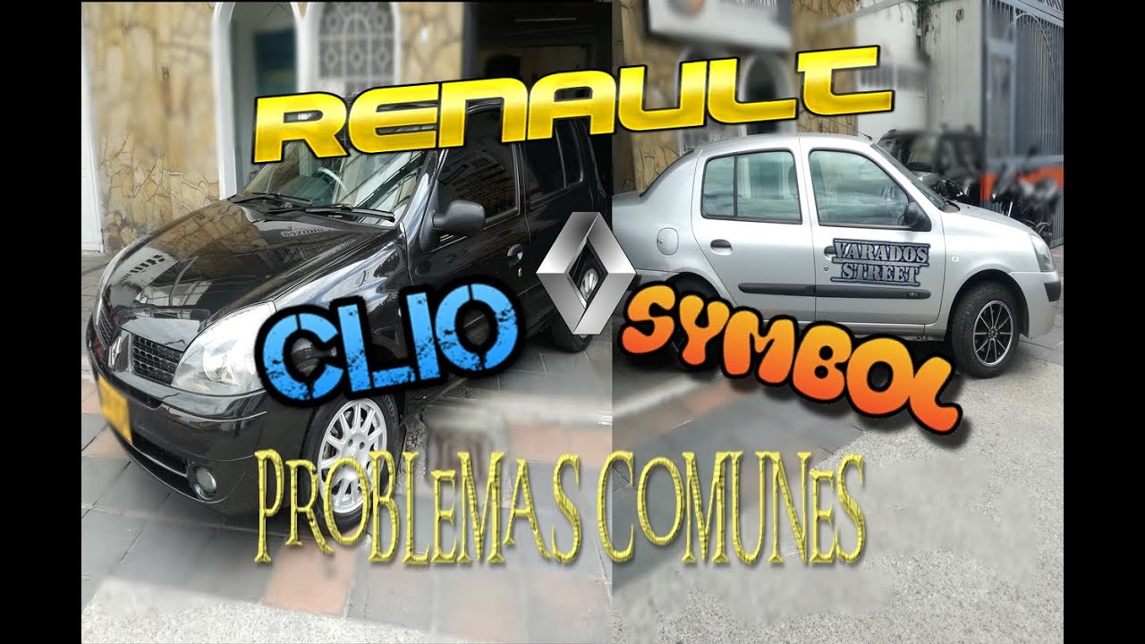 RENAULT CLIO2 Y SYMBOL/PLATINA...problemas comunes