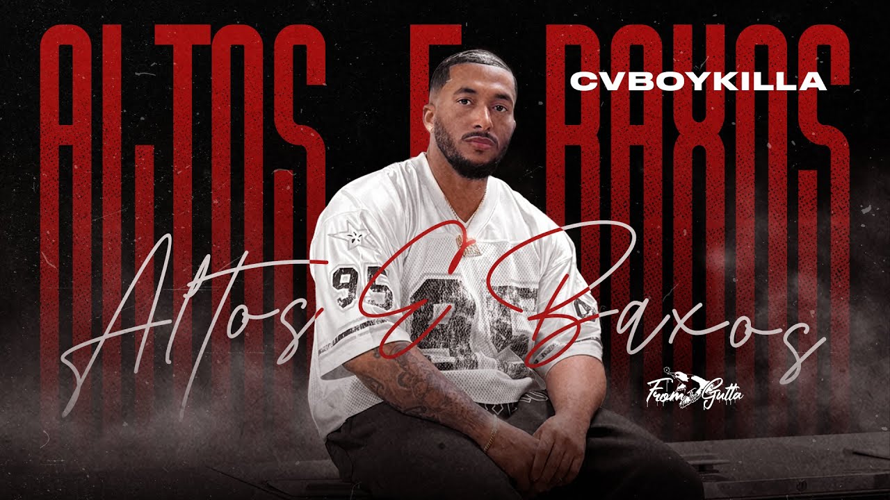 CvBoyKilla-Altos e Baxos[Official Video]