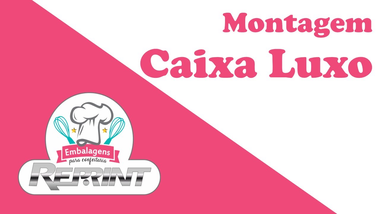 Montagem Caixa Luxo Reprint