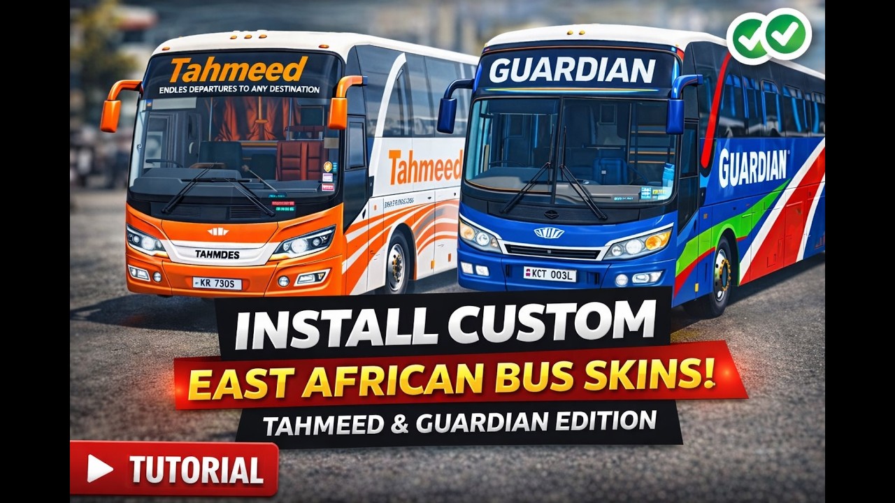 How to Install Custom East African Bus Skins: Tahmeed and Guardian Edition