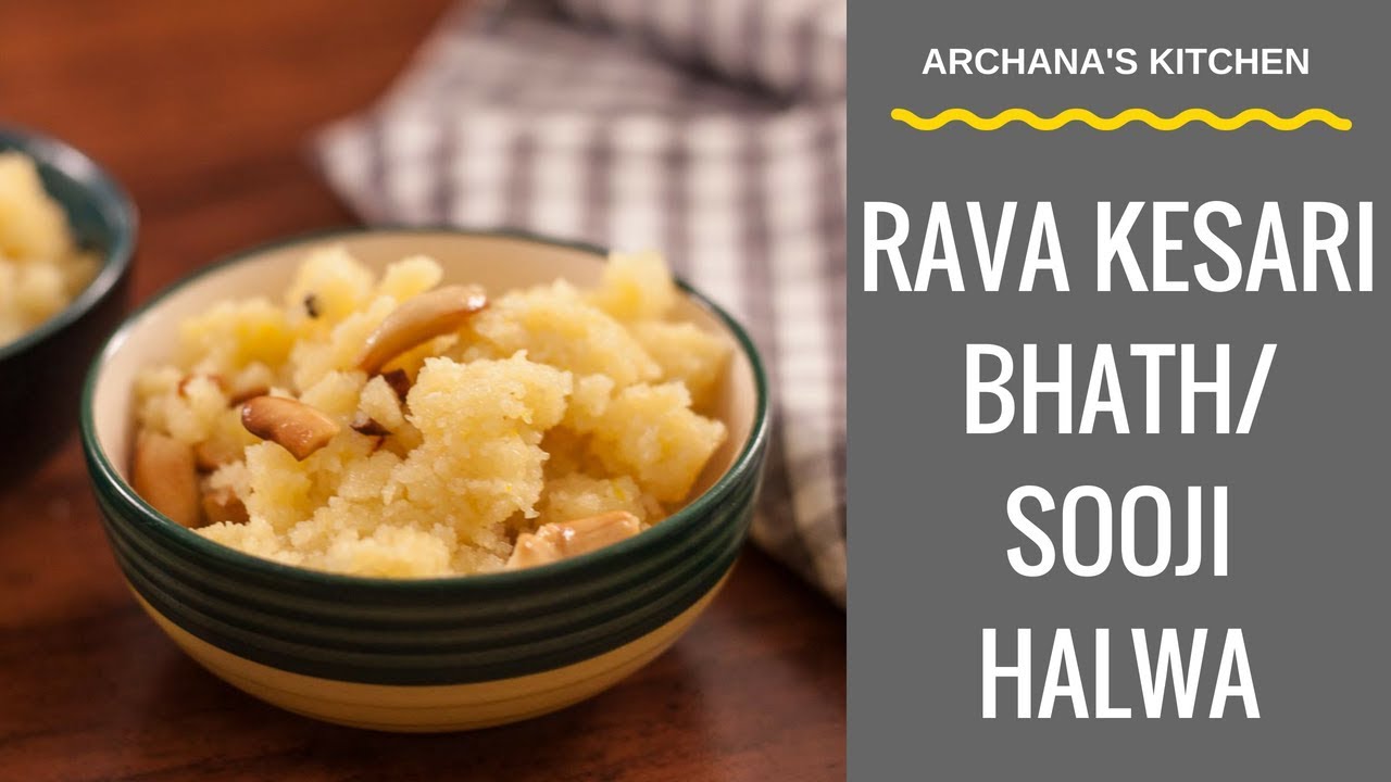 Rava Kesari Recipe (Sooji Halwa/Sheera) by Archana's Kitchen