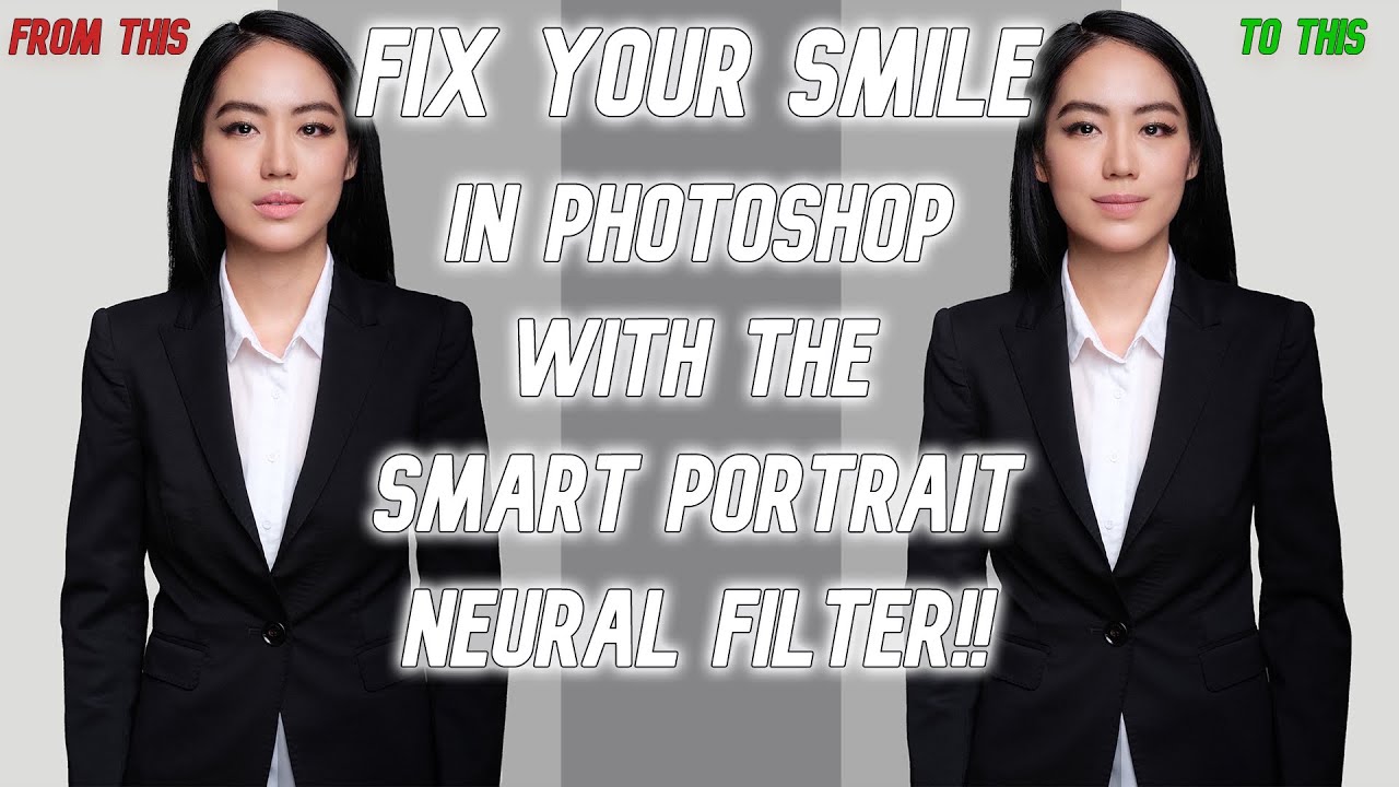 FIX YOUR SMILE In Photoshop With The Smart Portrait Filter